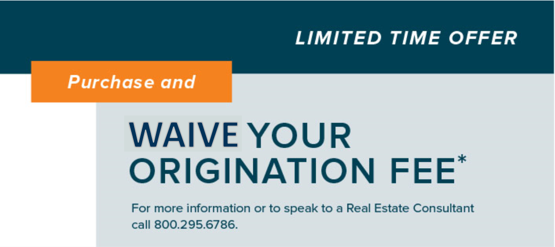 Purchase and Waive Your Origination Fee