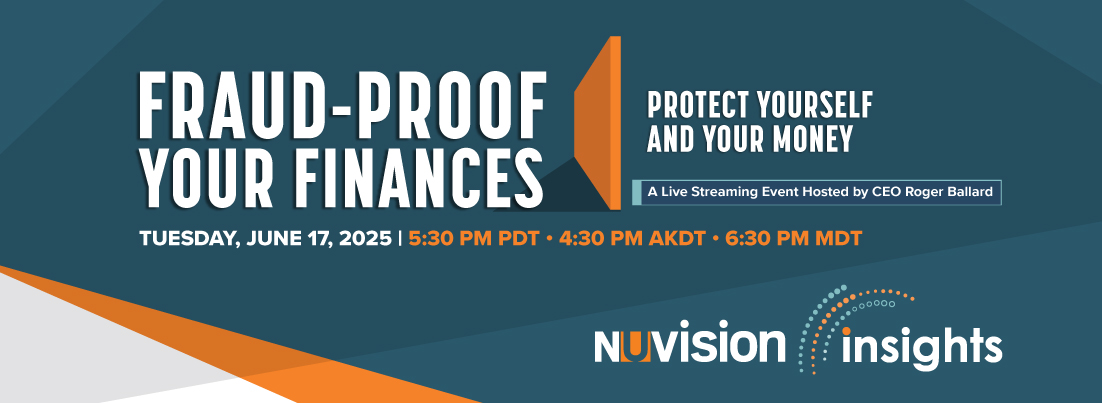 025_NuvisionInsights_Q2_desktop_LP_1102x403 Fraud-Proof Your Finances Nuvision Insights